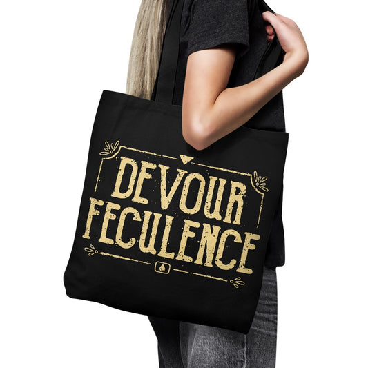 Devour Feculence - Tote Bag