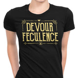 Devour Feculence - Women's Apparel