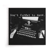 Don't Forget to Save - Canvas Print