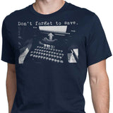 Don't Forget to Save - Men's Apparel