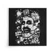 Don't You Like Clowns - Canvas Print