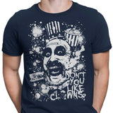 Don't You Like Clowns - Men's Apparel