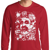 Don't You Like Clowns - Long Sleeve T-Shirt