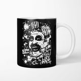 Don't You Like Clowns - Mug