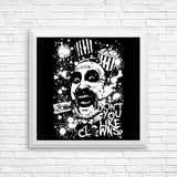 Don't You Like Clowns - Posters & Prints