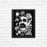 Don't You Like Clowns - Posters & Prints