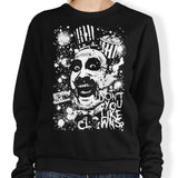 Don't You Like Clowns - Sweatshirt