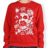 Don't You Like Clowns - Sweatshirt