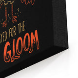 Doom and Gloom - Canvas Print