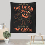 Doom and Gloom - Wall Tapestry