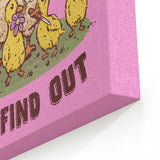 Duck Around - Canvas Print