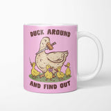 Duck Around - Mug