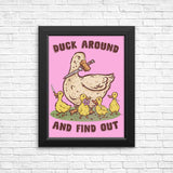 Duck Around - Posters & Prints