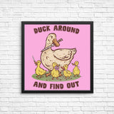 Duck Around - Posters & Prints
