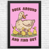 Duck Around - Posters & Prints