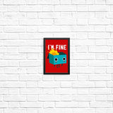 Dumpster is Fine - Posters & Prints
