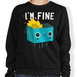 Dumpster is Fine - Sweatshirt