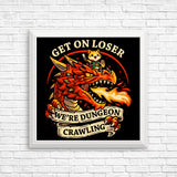 Dungeon Crawling Dragon - Posters & Prints