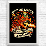 Dungeon Crawling Dragon - Posters & Prints