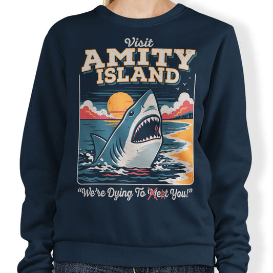 Dying to Eat You - Sweatshirt