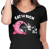 Eat the Rich - Women's V-Neck