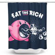 Eat the Rich - Shower Curtain