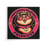 Emotional Support Princess - Canvas Print