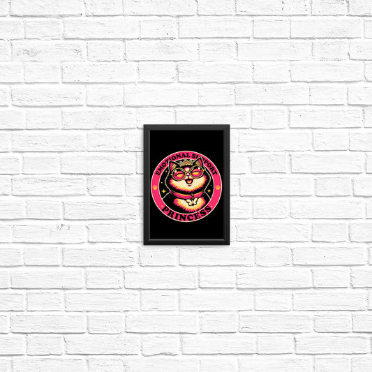 Emotional Support Princess - Posters & Prints