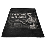 Everything is Terrible - Fleece Blanket