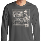 Everything is Terrible - Long Sleeve T-Shirt