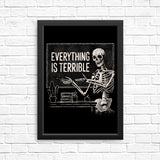 Everything is Terrible - Posters & Prints