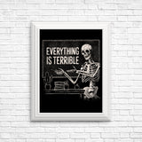 Everything is Terrible - Posters & Prints