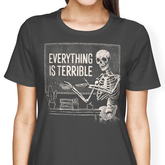 Everything is Terrible - Women's Apparel