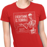 Everything is Terrible - Women's Apparel