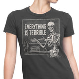 Everything is Terrible - Women's Apparel