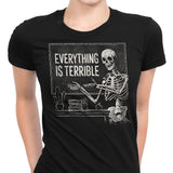 Everything is Terrible - Women's Apparel