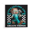 Explore and Create - Canvas Print