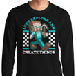Explore and Create - Long Sleeve T-Shirt