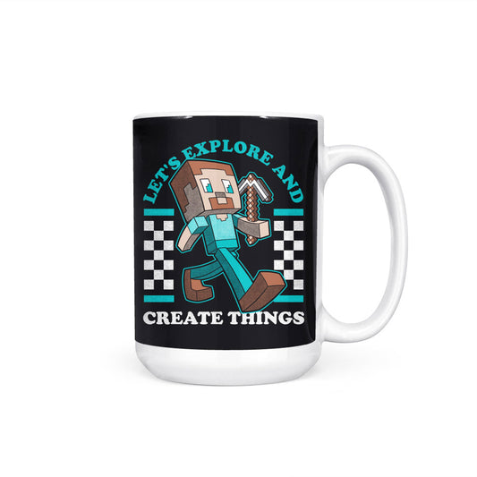 Explore and Create - Mug