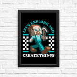 Explore and Create - Posters & Prints