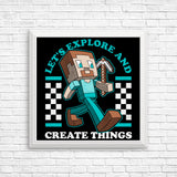 Explore and Create - Posters & Prints