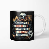 Favorite Horror Movie - Mug