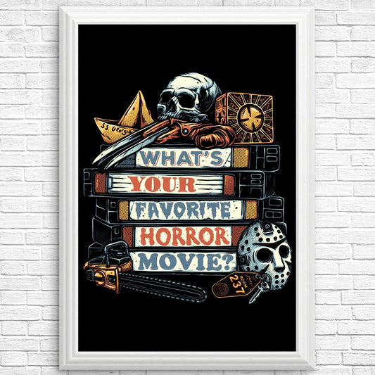 Favorite Horror Movie - Posters & Prints