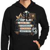Favorite Horror Movie - Hoodie