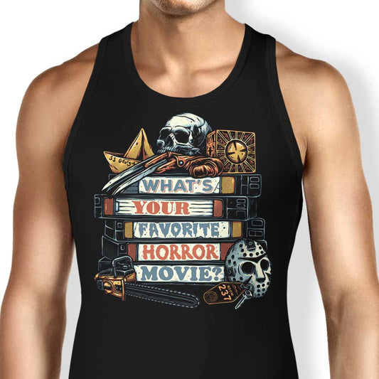 Favorite Horror Movie - Tank Top