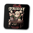 Finally Friday - Coasters