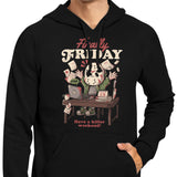 Finally Friday - Hoodie