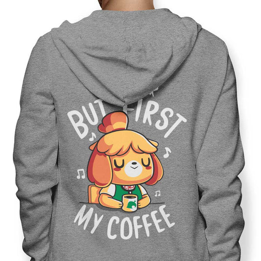 First My Coffee - Hoodie