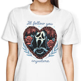 Follow You Anywhere - Women's Apparel