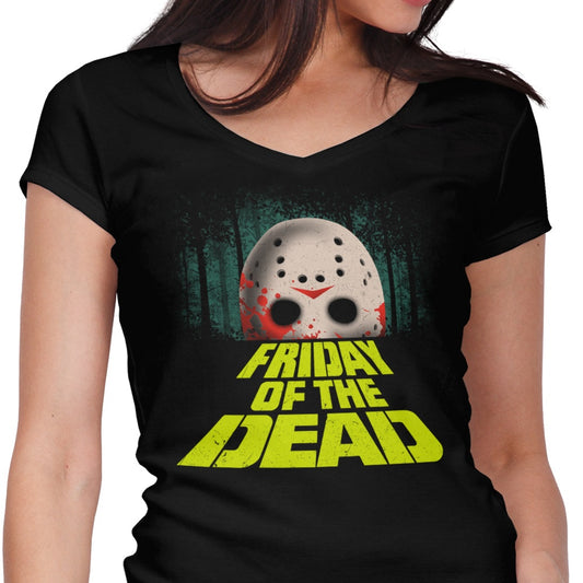 Friday of the Dead - Women's V-Neck